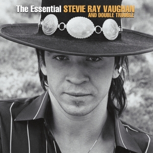 Vaughan Stevie Ray & Double Trouble - The Essential Stevie Ray Vaughan And Double Trouble i gruppen Minishops / Stevie Ray Vaughan hos Bengans Skivbutik AB (2045150)