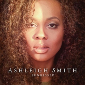 Smith Ashleigh - Sunkissed i gruppen CD hos Bengans Skivbutik AB (2056971)