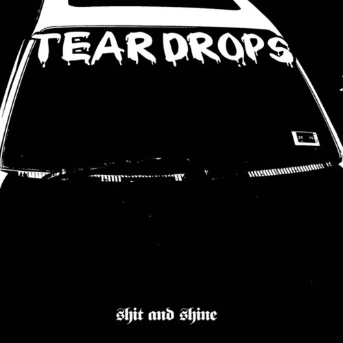 Shit And Shine - Teardrops i gruppen VINYL / Rock hos Bengans Skivbutik AB (2057081)