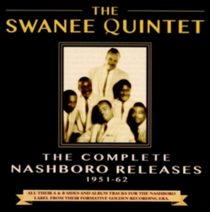 Swanee Quintet - Complete Nashboro Releases i gruppen CD hos Bengans Skivbutik AB (2058338)
