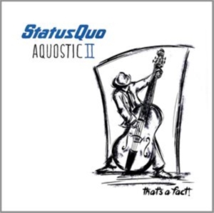 Status Quo - Aquostic Ii - That's A Fact i gruppen Minishops / Status Quo hos Bengans Skivbutik AB (2058896)