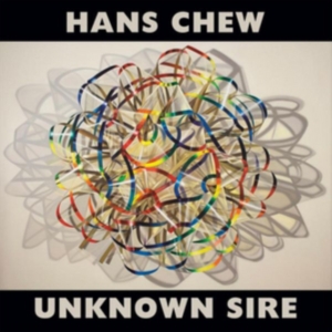 Chew Hans - Unknown Sire i gruppen CD hos Bengans Skivbutik AB (2060718)