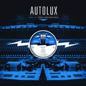 Autolux - Live At Third Man Records i gruppen VINYL hos Bengans Skivbutik AB (2060766)