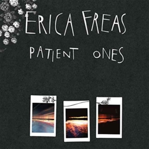 Freas Erica - Patient Ones i gruppen VINYL hos Bengans Skivbutik AB (2062549)