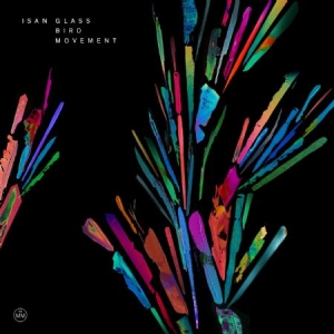 Isan - Glass Bird Movement i gruppen CD hos Bengans Skivbutik AB (2062593)