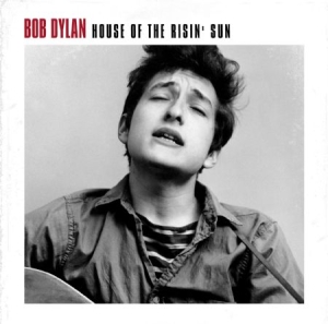 Dylan Bob - House Of The Risin' Sun i gruppen VINYL hos Bengans Skivbutik AB (2069244)