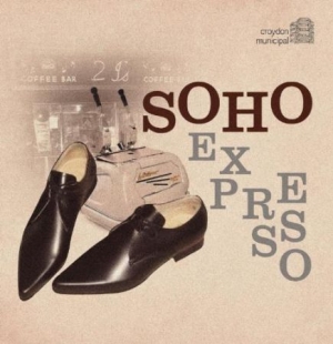 Various Artists - Soho Expresso i gruppen CD hos Bengans Skivbutik AB (2070820)