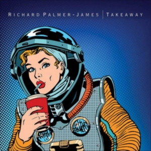 Palmer-James Richard - Takeaway i gruppen CD hos Bengans Skivbutik AB (2070830)