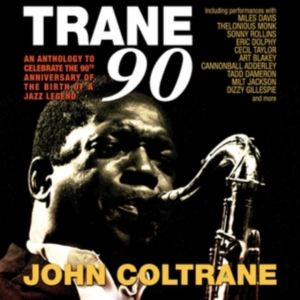 Coltrane John - Trane 90 i gruppen CD hos Bengans Skivbutik AB (2071579)