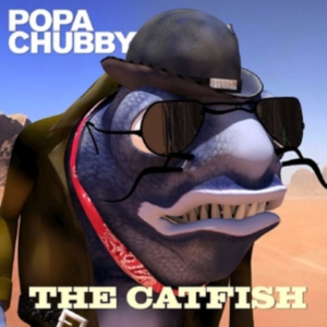 Popa Chubby - The Catfish i gruppen CD hos Bengans Skivbutik AB (2071911)
