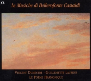 Le Poeme Harmonique / Laurens Guil - Le Musiche Di Bellerofonte Castaldi i gruppen CD hos Bengans Skivbutik AB (2071982)