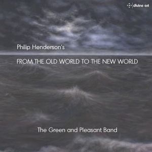 The Green And Pleasant Band / Hende - From The Old World To The New World i gruppen CD hos Bengans Skivbutik AB (2072064)