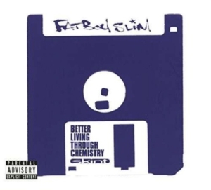 Fatboy Slim - Better Living Through Chemistry i gruppen CD hos Bengans Skivbutik AB (2072474)