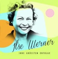 Werner Ilse - Ihre Grossten Erefolge i gruppen VINYL / Toppselgere hos Bengans Skivbutik AB (2084132)