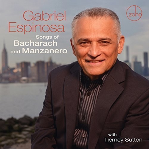 Espinosa Gabriel - Songs Of Bacharach And Manzanero i gruppen CD / Worldmusic/ FolkeMusikkk hos Bengans Skivbutik AB (2084237)