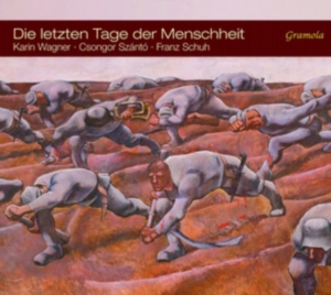 Csongor Szántó Karin Wagner Franz - Die Letzten Tage Der Menschheit i gruppen CD hos Bengans Skivbutik AB (2085757)