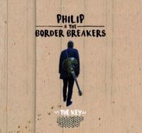 Philip & The Border Breakers - Key i gruppen CD hos Bengans Skivbutik AB (2086344)