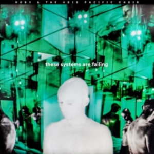 Moby & The Void Pacific Choir - These Systems Are Failing - Deluxe i gruppen Minishops / Moby hos Bengans Skivbutik AB (2098315)