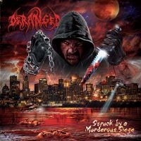 Deranged - Struck By A Murderous Siege (Digipa i gruppen VI TIPSER / Mest Populære nyheter - CD hos Bengans Skivbutik AB (2098942)