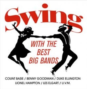 Various Artists - Swing With The Best Big Bands i gruppen VINYL / Toppselgere hos Bengans Skivbutik AB (2099292)