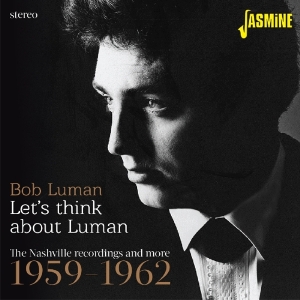 Bob Luman - Let's Think About Luman i gruppen CD hos Bengans Skivbutik AB (2099305)