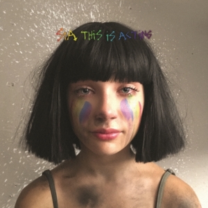 Sia - This Is Acting (Deluxe Version) i gruppen CD / CD Bestselgere 10-tal hos Bengans Skivbutik AB (2101465)