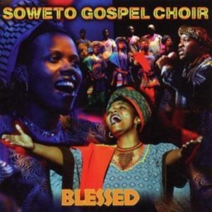 Soweto Gospel Choir - Blessed i gruppen CD hos Bengans Skivbutik AB (2101895)