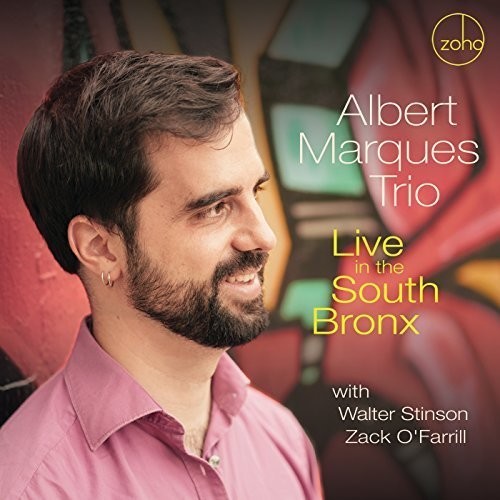 Marques Albert (Trio) - Live In The South Bronx i gruppen CD / Toppselgere hos Bengans Skivbutik AB (2102022)