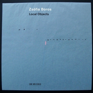 Zsófia Boros (Solist) - Local Objects i gruppen CD hos Bengans Skivbutik AB (2102455)