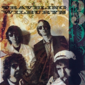 The Traveling Wilburys - Traveling  Wilburys Vol 3 i gruppen CD hos Bengans Skivbutik AB (2102828)
