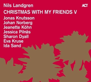 Landgren Nils Knutsson Jonas Norb - Christmas With My Friends V i gruppen CD hos Bengans Skivbutik AB (2108922)