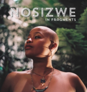 Nosizwe - In Fragments i gruppen CD hos Bengans Skivbutik AB (2113477)