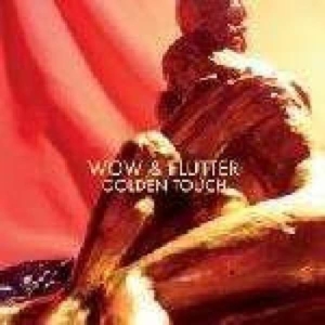 Wow & Flutter - Golden Touch i gruppen VINYL hos Bengans Skivbutik AB (2116184)