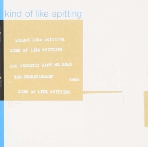 Kind Of Like Spitting - You Secretly Want Me Dead (Splatter i gruppen VINYL hos Bengans Skivbutik AB (2116229)