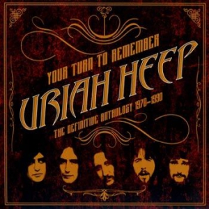 Uriah Heep - Your Turn To Remember: The Definiti i gruppen Minishops / Uriah Heep hos Bengans Skivbutik AB (2135892)