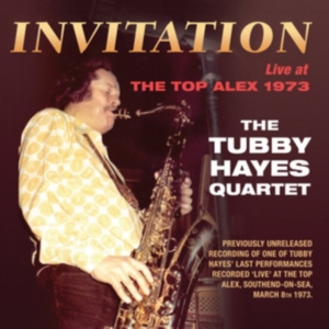 Hayes Tubby (Quartet) - Invitation:Live At Top Alex 1973 i gruppen CD hos Bengans Skivbutik AB (2167996)