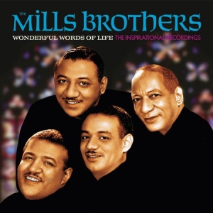 Mills Brothers The - Wonderful Words Of Life--The Inspir i gruppen CD hos Bengans Skivbutik AB (2168003)