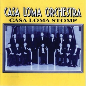 Casa Loma Orchestra - 1929-30 Casa Loma Stomp i gruppen CD hos Bengans Skivbutik AB (2236352)