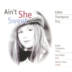 Thompson Eddie - Ain't She Sweet i gruppen CD hos Bengans Skivbutik AB (2236388)