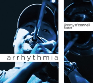 O'connell Jimmy - Arrhythmia i gruppen CD hos Bengans Skivbutik AB (2236594)