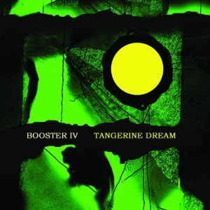 Tangerine Dream - Booster Iv i gruppen CD / Pop hos Bengans Skivbutik AB (2248472)