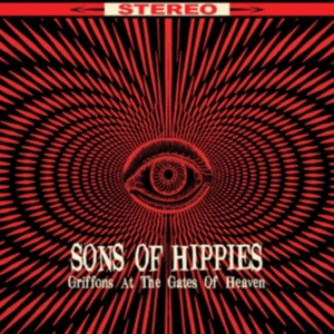 Sons Of Hippies - Griffons At The Gates Of Heaven i gruppen CD hos Bengans Skivbutik AB (2249821)