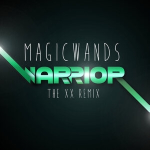 Magic Wands - Warrior (The Xx Remix) i gruppen VINYL hos Bengans Skivbutik AB (2250124)