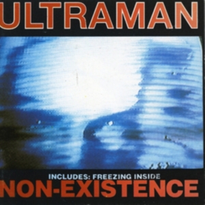 Ultraman - Non-Existence + Freezing Inside i gruppen CD hos Bengans Skivbutik AB (2250642)