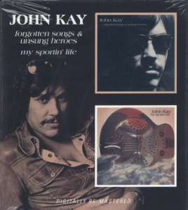 John Kay - Forgotten Songs & Unsung Heroes/My i gruppen CD hos Bengans Skivbutik AB (2253832)