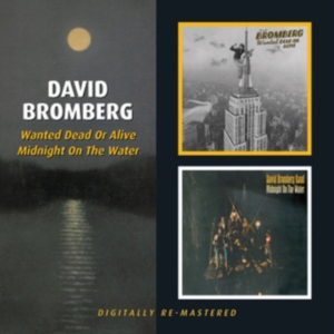 Bromberg David - Wanted Dead Or Alive/Midnight On Th i gruppen CD hos Bengans Skivbutik AB (2253838)