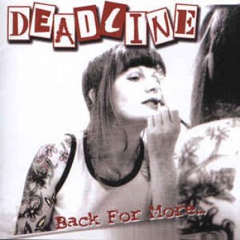 Deadline - Back For More i gruppen CD / Toppselgere hos Bengans Skivbutik AB (2253889)