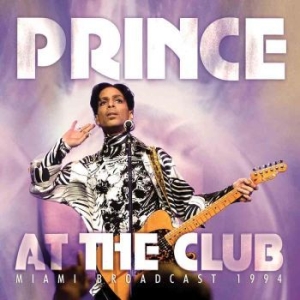 Prince - At The Club (Live Broadcast 1994) i gruppen CD hos Bengans Skivbutik AB (2255072)