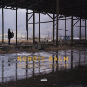 Seglem Karl - Nordic Balm i gruppen CD / Jazz hos Bengans Skivbutik AB (2255598)