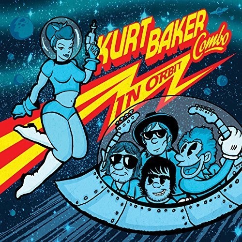 Kurt Baker Combo - In Orbit i gruppen CD / Rock hos Bengans Skivbutik AB (2255645)